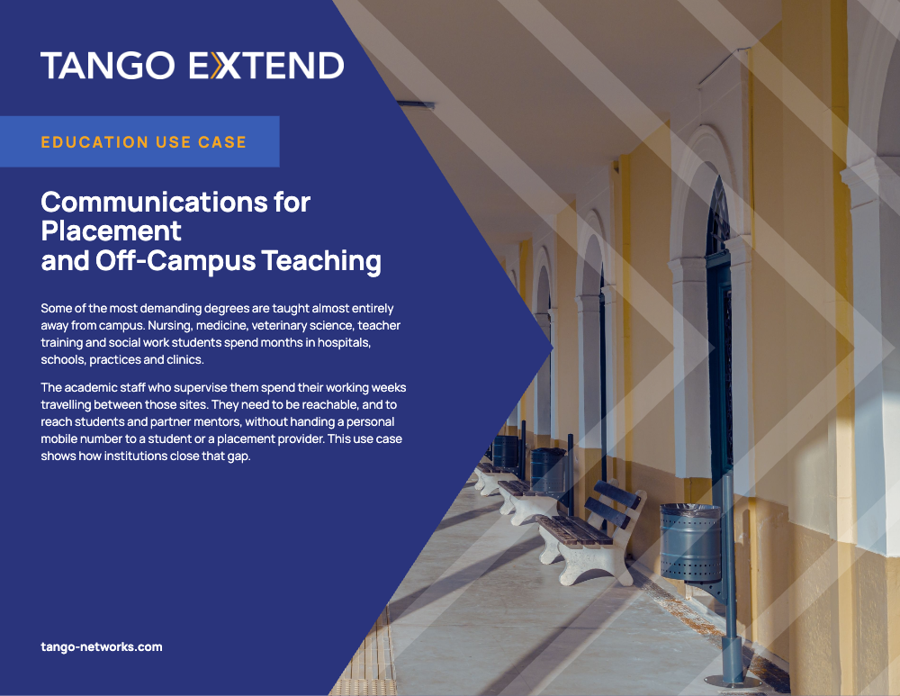 Tango Extend - Use Case - Education - Placements and Off-Campus Teaching