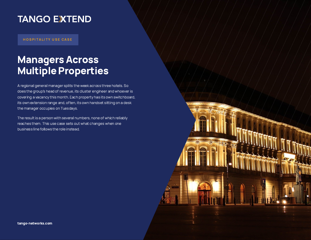 Tango Extend - Use Case - Hospitality - Managers Across Multiple Properties